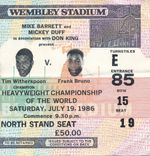 BOXING TICKET - 1986 Frank Bruno v Tim Wetherspoon (Heavyweight World Title)