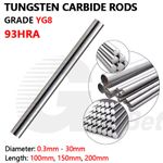 Solid Carbide Rod Dia 0.3mm - 30mm Length 100mm 200mm Ground Grade K30 YG8 93HRA