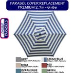 GARDEN PARASOL Canopy Cover replacement fabric 2.7m Premium 6 rib OnlinePARASOLS