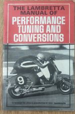 Original The Lambretta Manual of Performance Tuning and Conversions book manual