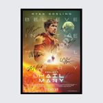 PROJECT HAIL MARY MOVIE CAST SIGNED AUTOGRAPH POSTER PRINT A5 A4 A3