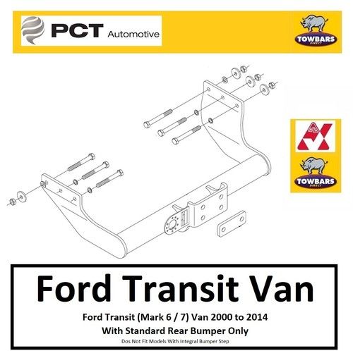 Towbar for Ford Transit Van 2000 to 2014 Standard Bumper Mark 6 & 7 PCT FD4420A