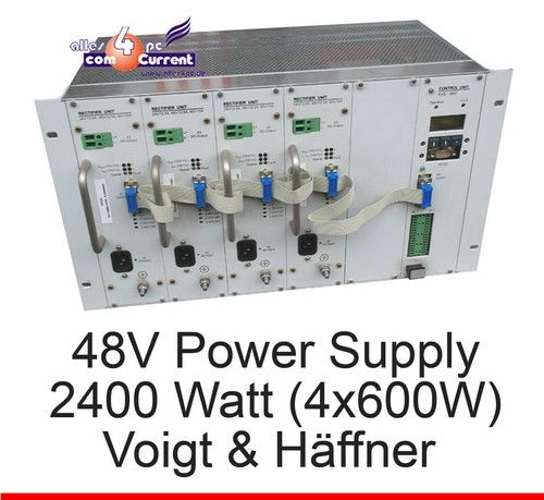 48 VOLT 2400W 4x 600 WATT POWER SUPPLY POWER SUPPLY VOIGT AND HÄFFNER DSLAM VuH UPS