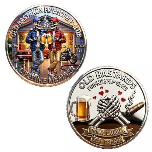 Old Friends Forever Club Coin Old Bastards Friendship Club Challenge Coin