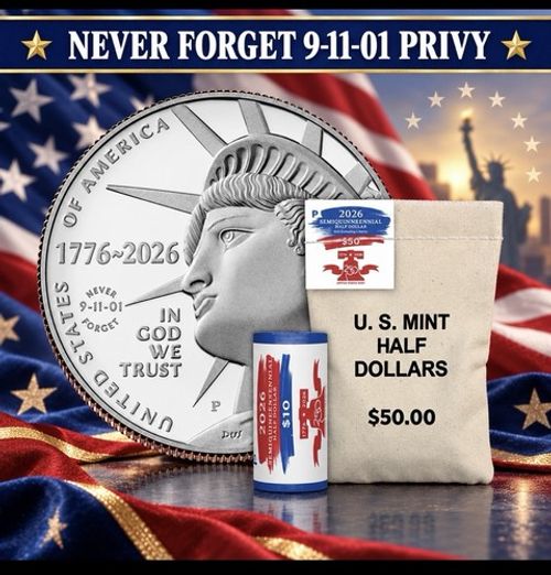 2026-P ENDURING LIBERTY HALF DOLLAR(9-11-01 PRIVY) 100 Coin Bag    **PRESALE**