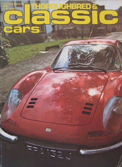 Classic Cars magazine December 1976 featuring Alvis, Ferrari Dino 246, Morgan