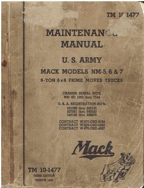 MACK NM-5 , NM-6 & NM-7 WW2 6x6 6-TON TRUCK ORIG 1944 FACTORY MAINTENANCE MANUAL — image 1
