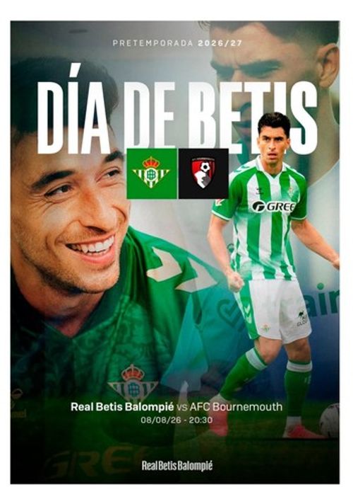 BETIS Sevilla Spain v BOURNEMOUTH England 8 August 2026 Friendly FAN edition