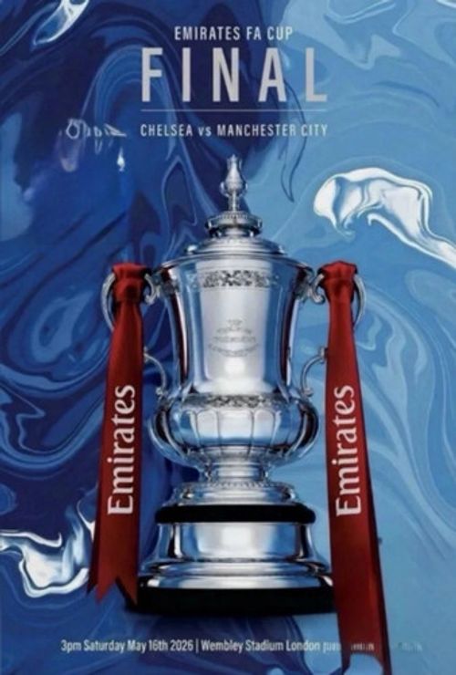 2026 FA CUP FINAL CHELSEA v MANCHESTER CITY PROGRAMME MINT CONDITION