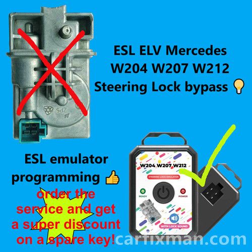 ESL Mercedes Steering Lock bypass W204 ESL Emulator Programming