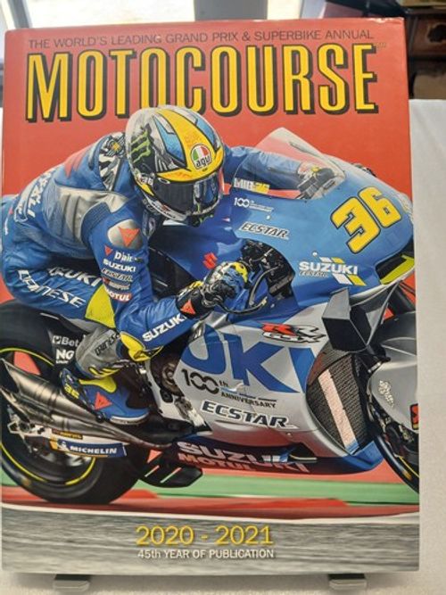MOTOCOURSE 2020-2021 The World's Leading Grand Prix & Superbike Annual. VOL 45
