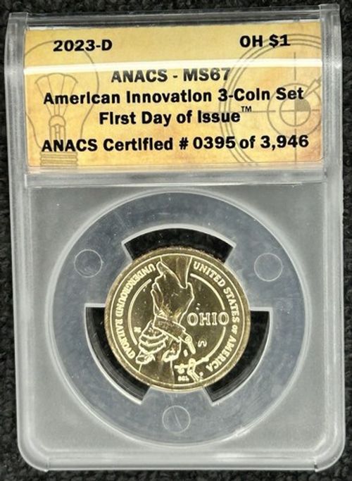 2023-D American Innovation $1 Ohio ANACS MS67 First Day of Issue 3-Coin Set