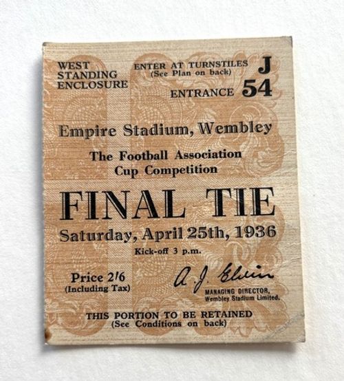 1936 FA CUP FINAL ORIGINAL TICKET - ARSENAL v SHEFFIELD UNITED - VGC - VERY RARE