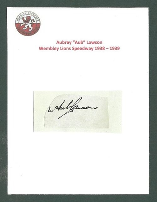 AUB LAWSON WEMBLEY LIONS SPEEDWAY 1938-39 EX WEST HAM HAMMERS ORIGINAL AUTOGRAPH
