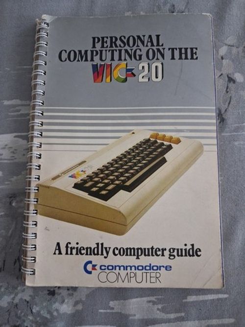 Commodore VIC-20 Personal Computing User Manual Spiral-Bound Vintage Guide