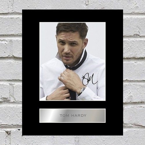 Tom Hardy Signed Mounted Photo Display Gift Picture Print