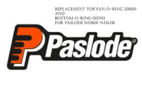 Replacement Top Fan O-ring 321650 + Bottom O-ring 013743 for Paslode IM360i — image 2