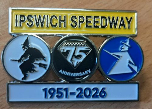 IPSWICH WITCHES SPEEDWAY 75TH ANNIVERSARY 1951-2026 METAL BADGE - SILVER METAL