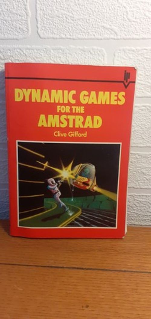 Dynamic Games For The Amstrad Book - Gifford - Interface - CPC 464