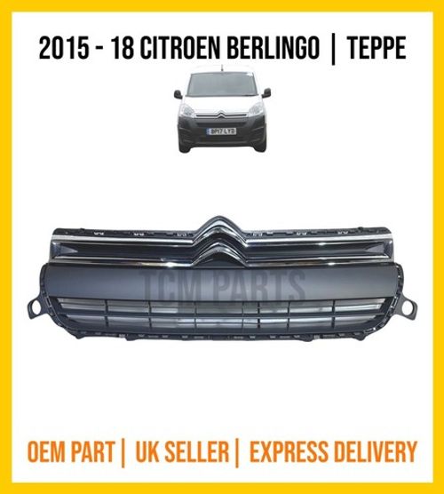 CITROEN BERLINGO FACELIFT 2015 - 2018 FRONT BUMPER GRILL & CHROME SURROUND/BADGE
