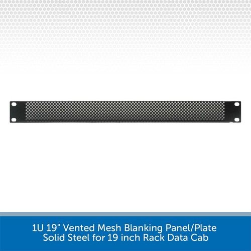 1U 19" Vented Mesh Blanking Panel/Plate Solid Steel for 19 inch Rack Data Cab