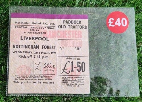 League Cup Final Rep Match Ticket @ Manchester United 1978 Liverpool V Forest 