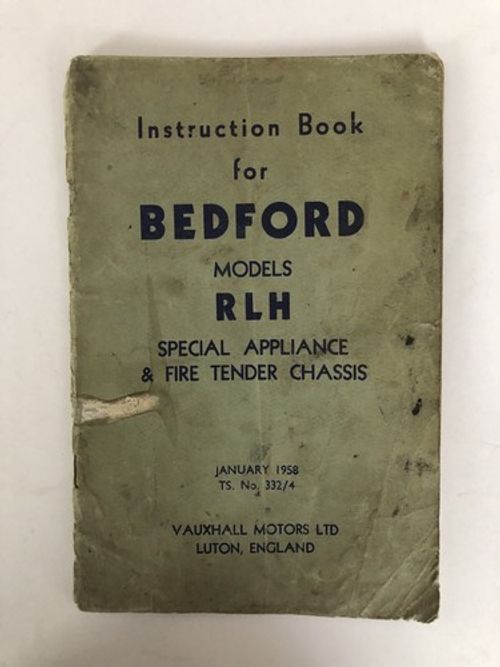 Bedford RLH Instruction Book Owners Handbook Special Appliance Fire Tender 1958
