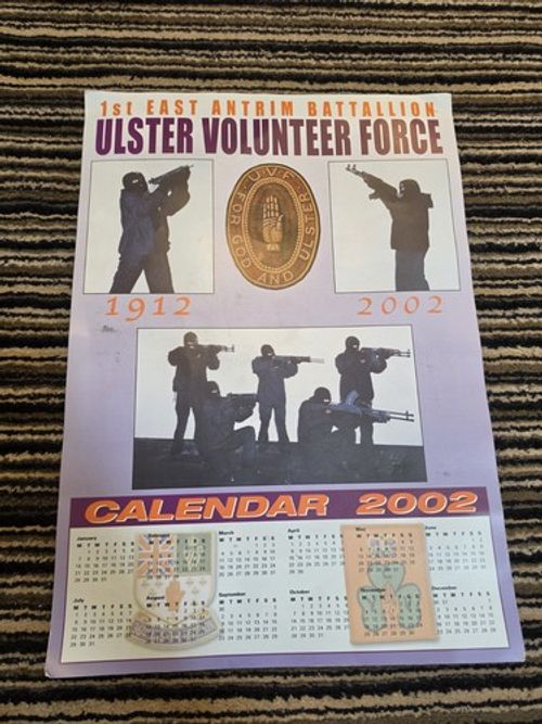 Rare UVF 1st East Antrim Battalion 2002 Calendar Poster Ulster Volunteer Force