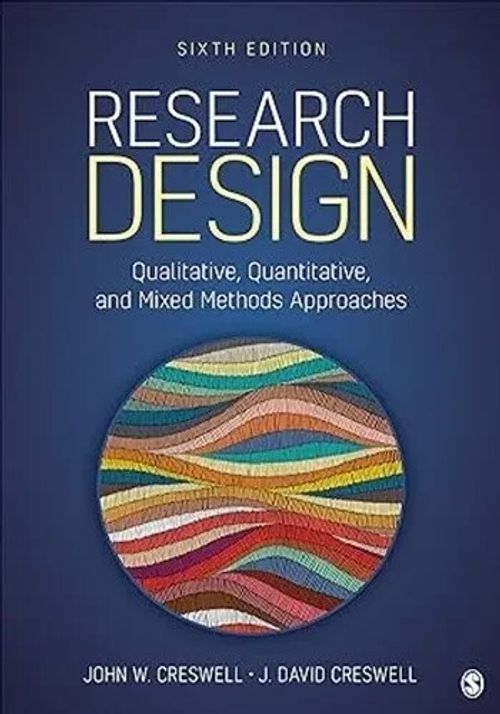 Research Design: Qualitative, Quantitative, and Mixed Methods Approaches uk — image 2
