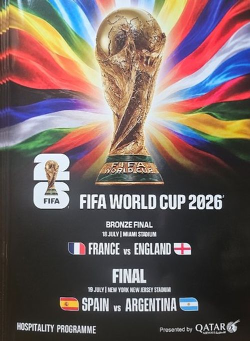 2026 FIFA WORLD CUP FINAL PROGRAMME FRANCE v ENGLAND & SPAIN v ARGENTINA