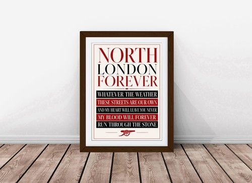 Arsenal North London Forever Song Print Wall Art Poster Framed/Unframed